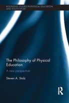 Steven Stolz, Steven (La Trobe University Stolz, Steven (The University of Adelaide Stolz, Steven A Stolz, Steven A. Stolz - Philosophy of Physical Education