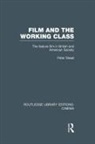 Peter Stead, Stead Peter - Film and the Working Class