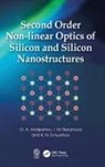 O. A. Aktsipetrov, O. A. Baranova Aktsipetrov, Aktsipetrov O. A., I. M. Baranova, Baranova I. M., K. N. Evtyukhov... - Second Order Non-Linear Optics of Silicon and Silicon Nanostructures