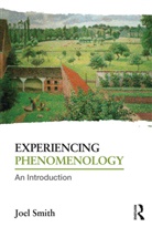 Joel Smith - Experiencing Phenomenology