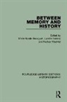 Marie Noelle Valensi Bourguet, Marie Noelle Bourguet, Bourguet Marie Noelle, Lucette Valensi, Valensi Lucette, Nathan Wachtel... - Between Memory and History