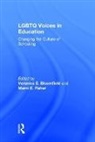 Veronica E. (Chapman University Bloomfield, Veronica E. Bloomfield, Bloomfield Veronica E., Marni E. Fisher, Fisher Marni E. - Lgbtq Voices in Education