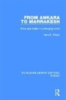 Hans Emanuel Tuetsch, Tuetsch Hans Emanuel - From Ankara to Marakesh