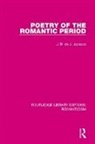 J. R. De J. Jackson - Poetry of the Romantic Period
