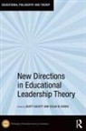 Scott (University of New South Wales Eacott, Scott Eacott, Eacott Scott, Colin Evers, Evers Colin - New Directions in Educational Leadership Theory
