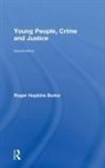 Roger Hopkins Burke, Roger (Nottingham Trent University Hopkins Burke - Young People, Crime and Justice