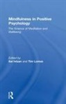 Itai (Senior Lecturer Ivtzan, Itai Ivtzan, Ivtzan Itai, Tim Lomas, Lomas Tim - Mindfulness in Positive Psychology