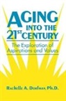 Rachelle A. Dorfman, Dorfman Rachelle A. - Aging Into the 21st Century