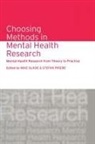 Mike (University of Nottingham) Priebe Slade, Stefan Priebe, Priebe Stefan, Mike Slade, Slade Mike - Choosing Methods in Mental Health Research