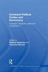 Matthijs (Jacobs University Bremen Bogaards, Matthijs Bogaards, Françoise Boucek - Dominant Political Parties and Democracy