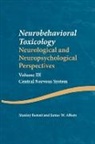 James W. Albers, Albers James W., Stanley Berent, Stanley Albers Berent, Berent Stanley - Neurobehavioral Toxicology: Neurological Neuropsychological