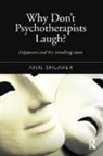 Ann Shearer, Ann (In Private Practice Shearer, Shearer Ann - Why Don''t Psychotherapists Laugh?