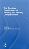 Carol (Arizona State University Mcdonald Connor, Carol McDonald Connor - Cognitive Development of Reading and Reading Comprehension
