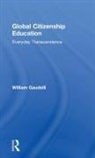 William Gaudelli, William (Teachers College Gaudelli, Gaudelli William - Global Citizenship Education