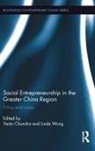 Yanto Wong Chandra, Yanto Chandra, Chandra Yanto, Linda Wong, Wong Linda - Social Entrepreneurship in the Greater China Region