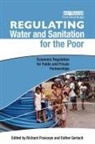 Richard Gerlach Franceys, Richard Franceys, Franceys Richard, Esther Gerlach, Gerlach Esther - Regulating Water and Sanitation for the Poor