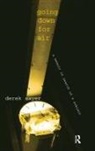 Charles C. Lemert, Derek Sayer, Derek Lemert Sayer, Sayer Derek - Going Down for Air