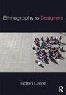 Galen Cranz, Galen (Uc Berkeley Cranz, Cranz Galen - Ethnography for Designers
