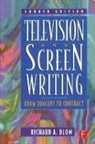 Richard A Blum, Richard a (Richard A. Blum Is Professor of F Blum - Television and Screen Writing