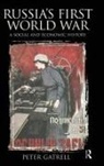 Peter Gatrell, Gatrell Peter - Russia''s First World War