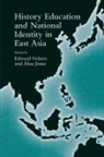 Edward Vickers, Edward Vickers, Vickers Edward - History Education and National Identity in East Asia