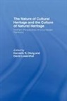 David Olwig Lowenthal, David Lowenthal, Kenneth Olwig, Olwig Kenneth - Nature of Cultural Heritage, and the Culture of Natural Heritage