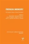 Reid Ostrom Hastie, Donal Carlston, Ebbe Ebbesen, Ebbe B Ebbesen, Ebbe B. Ebbesen, David Hamilton... - Person Memory (Ple: Memory)