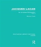 Michael Clark, Michael P Clark, Michael P. Clark - Jacques Lacan (Volume Ii) (Rle: Lacan)