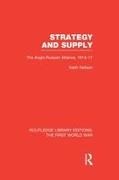 Keith Neilson - Strategy and Supply (Rle the First World War) - The Anglo-Russian Alliance 1914-1917