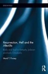 Mark Finney, Mark (University of Sheffield Finney, Finney Mark - Resurrection, Hell and the Afterlife