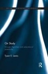 Tyson E Lewis, Tyson E. Lewis, Tyson E. (Montclair State University Lewis, Lewis Tyson E. - On Study: Giorgio Agamben and Educational Potentiality