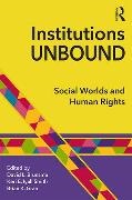 David Iyall Smith Brunsma, David L Brunsma, David L. Brunsma, Brunsma David, Brian Gran, … - Institutions Unbound Social Worlds and Human Rights