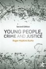 Roger Hopkins Burke - Young People, Crime and Justice
