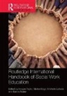 Imogen (University of Sussex Taylor, Imogen Bogo Taylor, Marion Bogo, Bogo Marion, Michelle Lefevre, Lefevre Michelle... - Routledge International Handbook of Social Work Education
