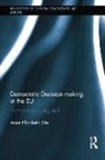 Anne Elizabeth Stie, Anne Elizabeth (University of Oslo Stie, Stie Anne Elizabeth - Democratic Decision-Making in the Eu