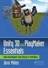 Jere Miles, Jere (Wilkes Community College Miles, Miles Jere - Unity 3d and Playmaker Essentials