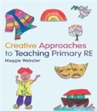 Maggie Webster, Webster Maggie - Creative Approaches to Teaching Primary Re