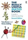 Tony Brown, Tony (Manchester Metropolitan University Brown, Tony Liebling Brown, Henry Liebling, Liebling Henry - Really Useful Maths Book