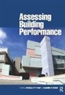 Wolfgang (University of Cincinnati Preiser, Wolfgang Preiser, Preiser Wolfgang, Jacqueline Vischer - Assessing Building Performance