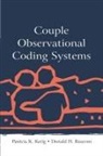 Patricia K. Baucom Kerig, Donald H Baucom, Donald H. Baucom, Patricia K Kerig, Patricia K. Kerig - Couple Observational Coding Systems