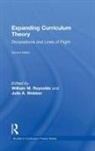 William M. (Humboldt State University) W Reynolds, William M. Reynolds, Julie A. Webber, Webber Julie A. - Expanding Curriculum Theory