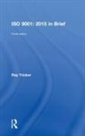 Ray Tricker, Ray (Herne European Consultancy Ltd Tricker - Iso 9001:2015 in Brief