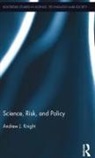 Andrew J. Knight, Knight Andrew J. - Science, Risk, and Policy