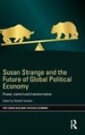 Randall (Carleton University Germain, Randall Germain, Germain Randall - Susan Strange and the Future of Global Political Economy