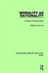 Barbara Herman, Herman Barbara - Morality As Rationality
