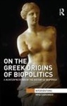 Mika Ojakangas, Mika (University of Jyvaskyla Ojakangas, Ojakangas Mika - On the Greek Origins of Biopolitics