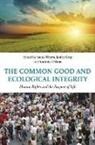 Laura (University of Windsor Westra, Antonio D'Aloia, D'Aloia Antonio, Janice Gray, Gray Janice, Laura Westra... - Common Good and Ecological Integrity