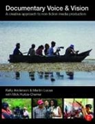 Kelly Anderson, Kelly (Hunter College Anderson, Anderson Kelly, Martin Lucas, Lucas Martin - Documentary Voice & Vision