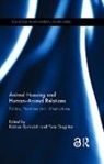 Kristian Druglitr Bjrkdahl, Kristian Bjørkdahl, Tone Druglitrø, Tone uglitrø - Animal Housing and Humananimal Relations