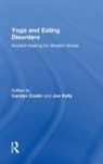 Carolyn Kelly Costin, Carolyn Costin, Costin Carolyn, Joe Kelly, Kelly Joe - Yoga and Eating Disorders
